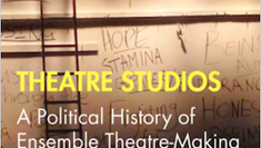 Book cover of Theatre Studios: A Political History of Ensemble Theatre-Making by Tom Cornford
