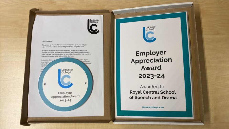 Employer Appreciation Award 2023-24 certificate awarded to The Royal Central School of Speech and Drama by Leicester College