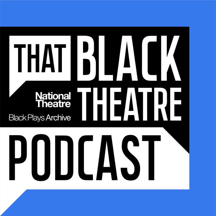 Launch of 'That Black Theatre Podcast' Announced