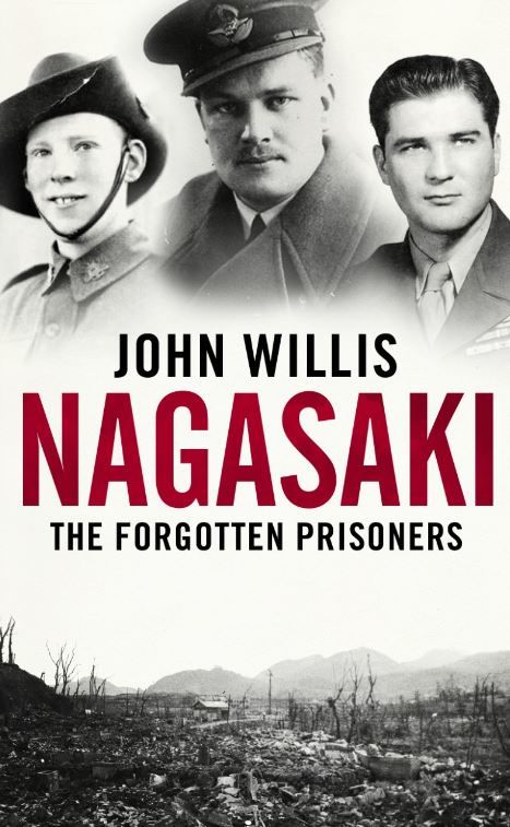 Front Book cover of book 'Nagasaki: The Forgotten Prisoners of War' by John Willis